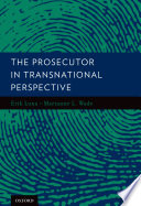 The prosecutor in transnational perspective /