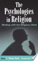 The psychologies in religion : working with the religious client /