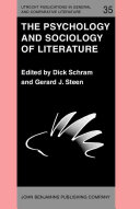 The psychology and sociology of literature : in honor of Elrud Ibsch / edited by Dick Schram, Gerard Steen.