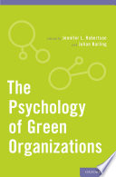 The psychology of green organizations /