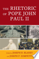 The rhetoric of Pope John Paul II