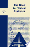The road to medical statistics /