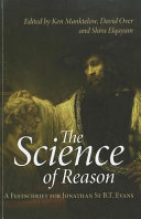 The science of reason a festschrift for Jonathan St. B.T Evans /