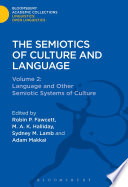 The semiotics of culture and language. language and other semiotic systems of culture /