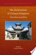 The sinicization of Chinese religions : from above and below /