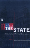 The state : historical and political dimensions / edited by Richard English and Charles Townshend.