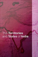 The territories and states of India /