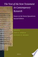 The text of the New Testament in contemporary research : essays on the status quaestionis / edited by Bart D. Ehrman, Michael W. Holmes.