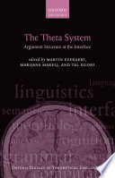 The theta system : argument structure at the interface /