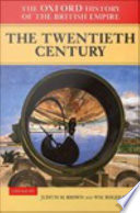 The twentieth century Judith M. Brown and Wm. Roger Louis, editors ; Alaine Low, associate editor.