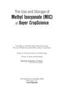 The use and storage of methyl isocyanate (MIC) at Bayer CropScience /