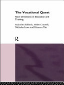 The vocational quest : new directions in education and training /