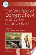 The welfare of domestic fowl and other captive birds /