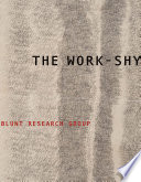 The work-shy /