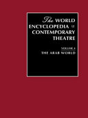 The world encyclopedia of contemporary theatre.