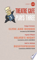 Theatre Cafe : plays three.