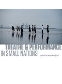 Theatre and performance in small nations /