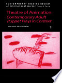 Theatre of animation : contemporary adult puppet plays in context /