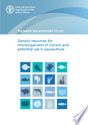 Thematic background study : genetic resources for microorganisms of current and potential use in aquaculture /