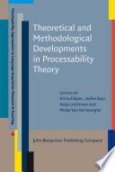 Theoretical and methodological developments in processability theory /