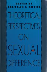 Theoretical perspectives on sexual difference / edited by Deborah L. Rhode.