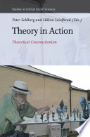 Theory in action : theoretical constructionism /