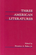 Three American literatures : essays in Chicano, Native American, and Asian-American literature for teachers of American literature /