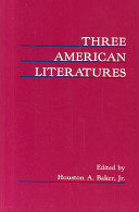 Three American literatures : essays in Chicano, Native American, and Asian-American literature for teachers of American literature / edited by Houston A. Baker, Jr. ; with an introduction by Walter J. Ong.