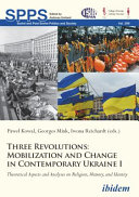 Three Revolutions : Theoretical Aspects and Analyses on Religion, Memory, and Identity.