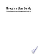 Through a glass darkly : the social sciences look at the Neoliberal University /