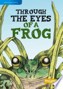 Through the eyes of a frog /