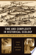 Time and complexity in historical ecology : studies in the neotropical lowlands /