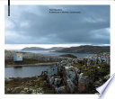 Todd Saunders : architecture in northern landscapes /