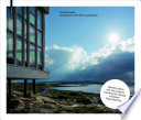 Todd Saunders : architecture in northern landscapes /
