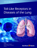 Toll-like receptors in diseases of the lung /