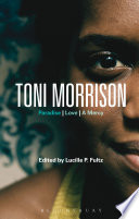 Toni Morrison paradise, love, a mercy /