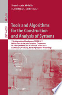 Tools and algorithms for the construction and analysis of systems : 17th international conference, TACAS 2011, held as part of the Joint European Conferences on Theory and Practice of Software, ETAPS 2011, Saarbrücken, Germany, March 26-April 3, 2011 : proceedings /