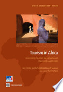 Tourism in Africa : harnessing tourism for growth and improved livelihoods / Iain Christie [and three others].