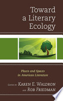 Toward a literary ecology places and spaces in American literature /