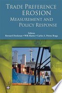 Trade preference erosion measurement and policy response /