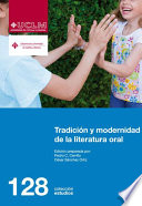 Tradicion y modernidad de la literatura oral : homenaje a Ana Pelegrin / edicion preparada por Pedro C. Cerrillo, Cesar Sanchez Ortiz.