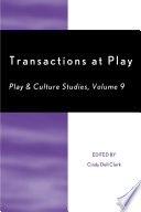Transactions at play /