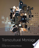 Transcultural montage / edited by Christian Suhr and Rane Willerslev.