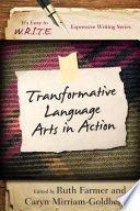 Transformative language arts in action /