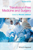 Transfusion-free medicine and surgery /