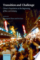 Transition and challenge : China's population at the beginning of the 21st century / edited by Zhongwei Zhao and Fei Guo.