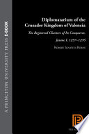 Transition in crusader Valencia : years of triumph, years of war, 1264-1270 /