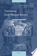 Translating early modern science / edited by Sietske Fransen, Niall Hodson, Karl A. E. Enenkel.