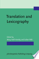 Translation and lexicography : papers read at the EURALEX Colloquium held at Innsbruck 2-5 July 1987 /