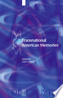 Transnational American memories / edited by Udo J. Hebel.